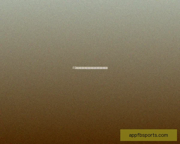 FB体育入口助力球迷畅享全球赛事直播全方位体验 FB体育入口助力球迷畅享全球赛事直播全方位体验